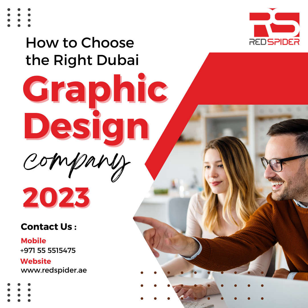 How to Choose the Right Dubai graphic design company 2023? 