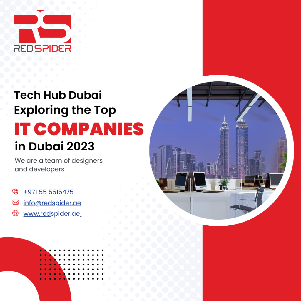 Exploring the Top IT Companies in Dubai 2024 Tech Hub Dubai