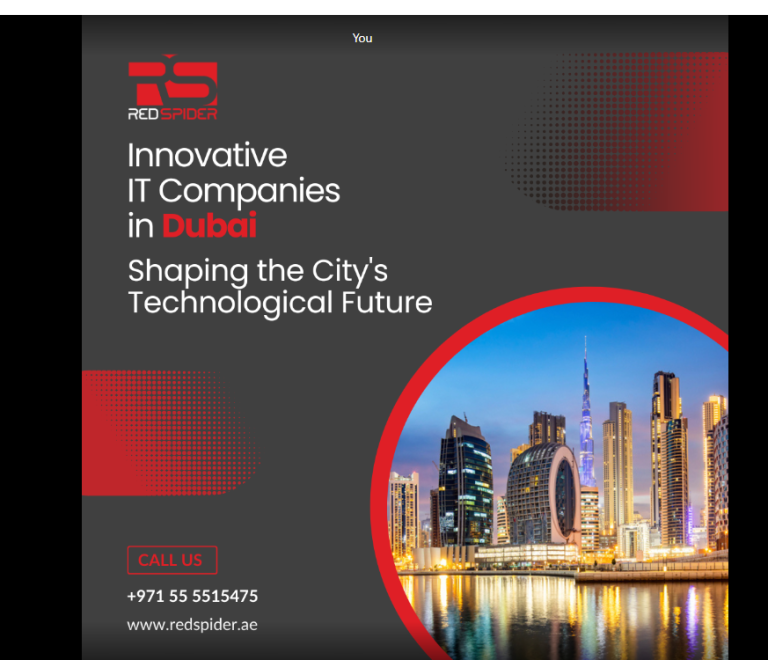 Innovative IT Companies in Dubai Technological Future
