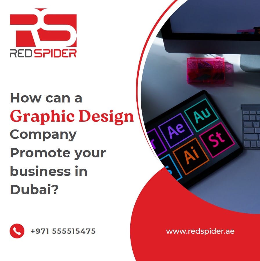 How can a Graphic Design Company Promote your business in Dubai?
