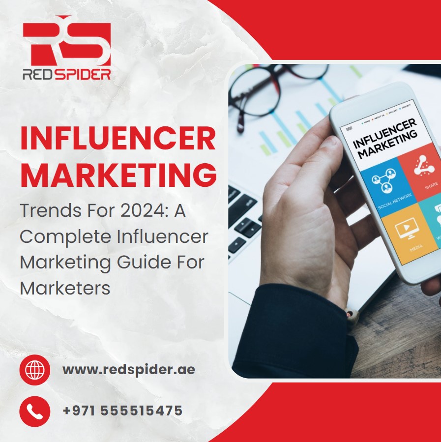 Influencer Marketing Trends For 2024: A Complete Influencer Marketing Guide For Marketers