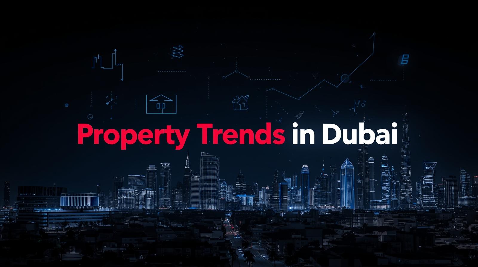 property trends in dubai - real estate website designing